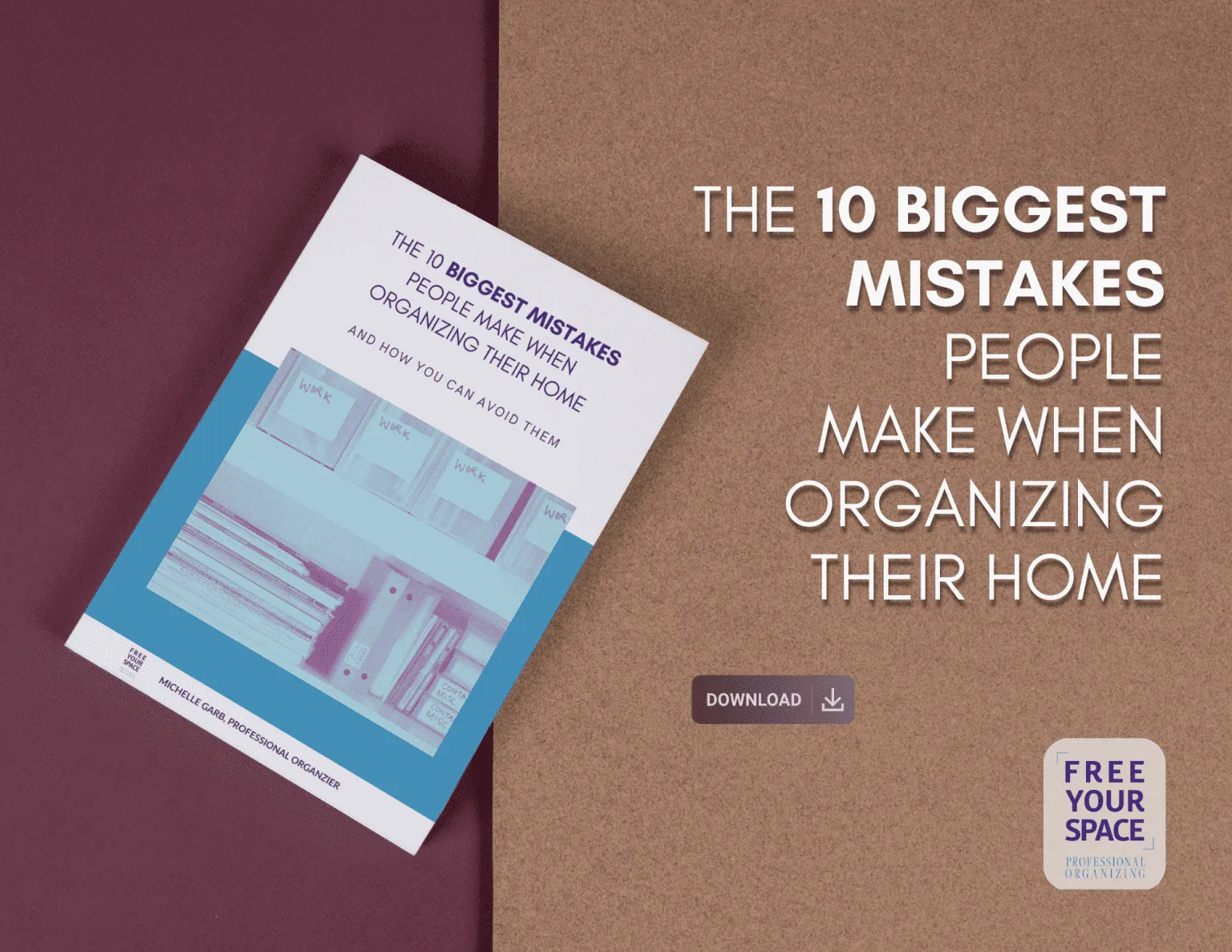 10 Biggest Mistakes People Make When Organizing Their Home